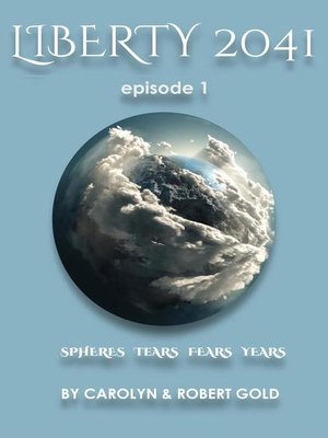 cover image of Liberty2041 Episode 1